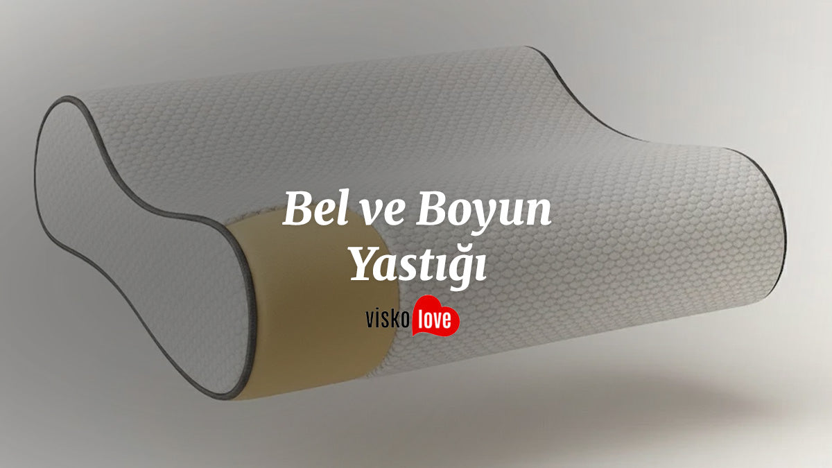 Bel ve Boyun Yastığı