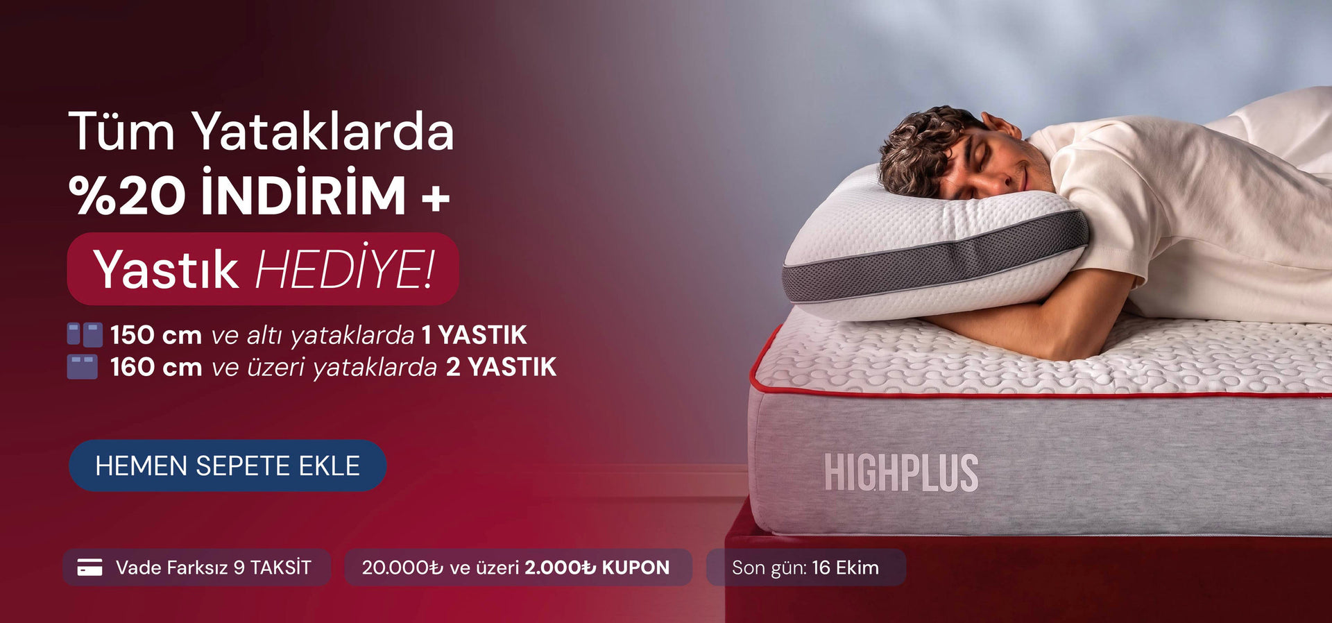 Tüm Yataklarda %20 İndirim + Yastık Hediye